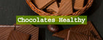 Chocolate Healthy y Eco-Friendly